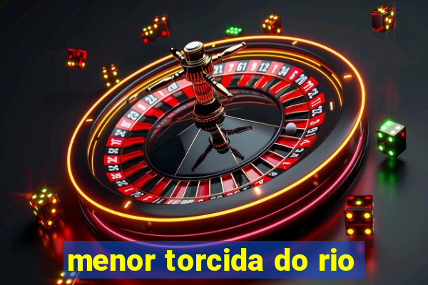 menor torcida do rio